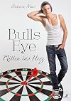 Bulls Eye - Mitten ins Herz (German Edition)