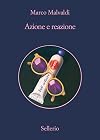 Azione e reazione (I delitti del BarLume) (Italian Edition)