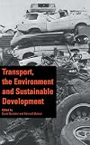 Transport, the environment and sustainable development