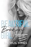 Beautiful Broken Girl (Broken Girl, #1)