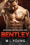 Bentley (Hawthorne Brothers Book One)