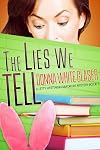 The Lies We Tell
