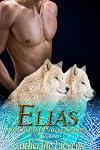 Elias (Gillham Pack, #8)