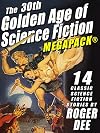 The 30th Golden Age of Science Fiction MEGAPACK®: Roger Dee