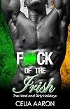 F*ck of the Irish (The Hard and Dirty Holidays, #4)