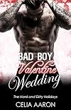 Bad Boy Valentine Wedding (The Hard and Dirty Holidays, #3)