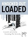 Knocked Out Loaded: A Comic Art Novelty featuring The Norm