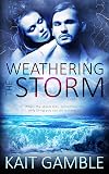 Weathering the Storm