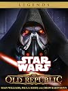 The Old Republic Series: Star Wars Legends 4-Book Bundle: Fatal Alliance, Deceived, Revan, Annihilation (Star Wars: The Old Republic - Legends)