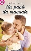 Un papà da manuale (eLit)