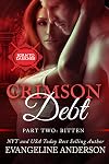 Crimson Debt: Part TWO: Bitten