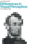 Differences in Visual Perception: The Individual Eye