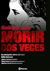 Morir dos veces
