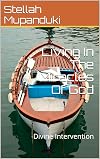 Living In The Miracles Of God: Divine Intervention