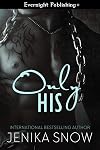Only His
