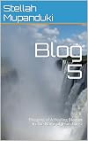 Blog 5: Blogging of A Healing Blogger In The Name of Jesus Christ