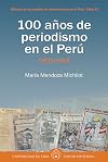 100 años de periodismo en el Perú. Tomo I, 1900-1948