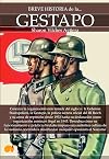 Breve historia de la Gestapo (Spanish Edition)