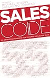 Sales Code 55: Die Erfolgsgeheimnisse von Europas Verkäufer-Elite