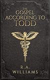 The Gospel According to Todd