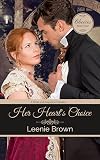 Her Heart's Choice: A Pride and Prejudice Novella (Choices Book 4)
