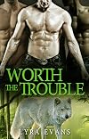 Worth the Trouble (Worth #2)