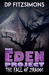 The Fall of Zrados (Book 4 of The Eden Project)