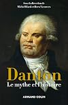 Danton: Le mythe et l'histoire (Hors Collection) (French Edition)