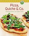 Pizza, Quiche & Co.: Heißgeliebtes aus dem Ofen (Unsere 100 besten Rezepte) (German Edition)