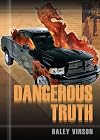 Dangerous Truth: Horizons Series (Horizons Series Set 2 Book 4)