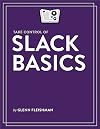 Take Control of Slack Basics
