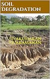 Soil Degradation: DEGRADATION OF SOIL, CONSERVATION AND REMEDIATION