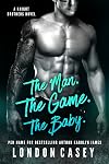 The Man. The Game. The Baby.