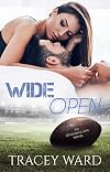 Wide Open (Offensive Line, #3)