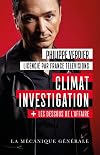 Climat Investigation les dessous de l'affaire