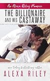 The Billionaire & His Castaway