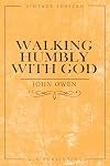Walking Humbly With God (Vintage Puritan)