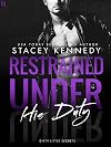 Restrained Under His Duty