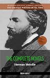 Herman Melville: The Complete Novels (The Greatest Writers of All Time)