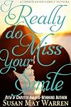 I Really Do Miss Your Smile (novella)