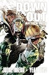 Down and Out (Judge Dredd: Year Two Book 2)
