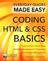 Coding HTML and CSS: Expert Advice, Made Easy (Everyday Guides Made Easy)