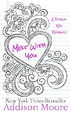 Melt With You
