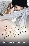 Be Healed From HIV/AIDS