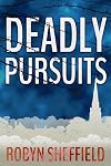 Deadly Pursuits