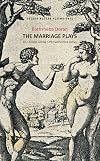 The marriage plays : Kin, parents' evening, the mystery of love and sex