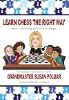 Learn Chess the Right Way: Book 3: Mastering Defensive Techniques