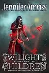 Twilight's Children: Mother Book Two (Kings of Kal'brath 3)