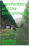 Agroforestry and the Environment