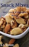 Snack Mixes: Nut, Popcorn & Cereal Mixes